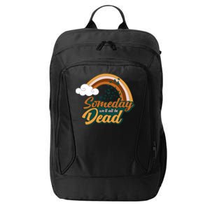 Someday We'll All Be Dead Retro Rainbow City Backpack