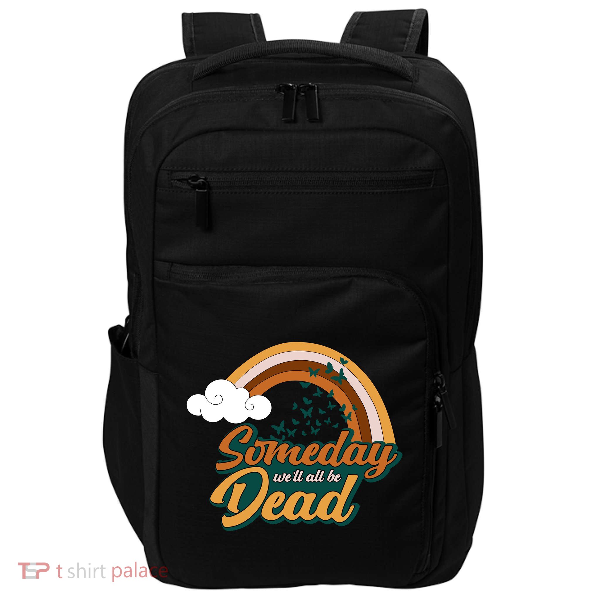 Someday We'll All Be Dead Retro Rainbow Impact Tech Backpack