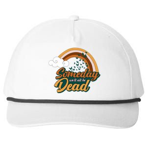 Someday We'll All Be Dead Retro Rainbow Snapback Five-Panel Rope Hat