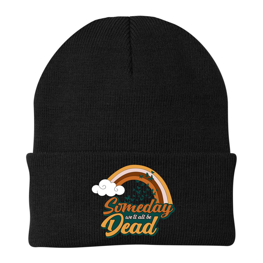 Someday We'll All Be Dead Retro Rainbow Beanie