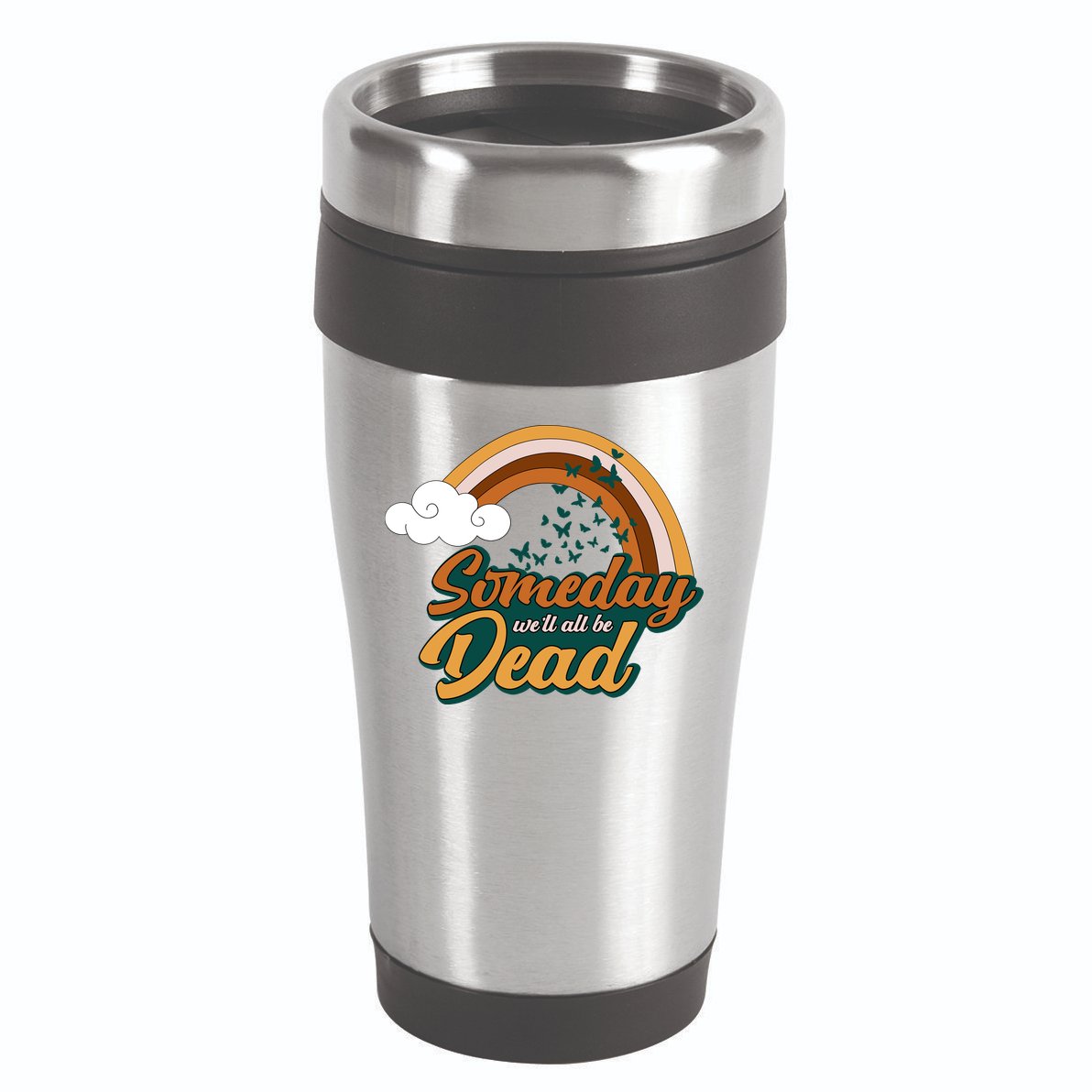 Someday We'll All Be Dead Retro Rainbow 16oz Travel Tumbler