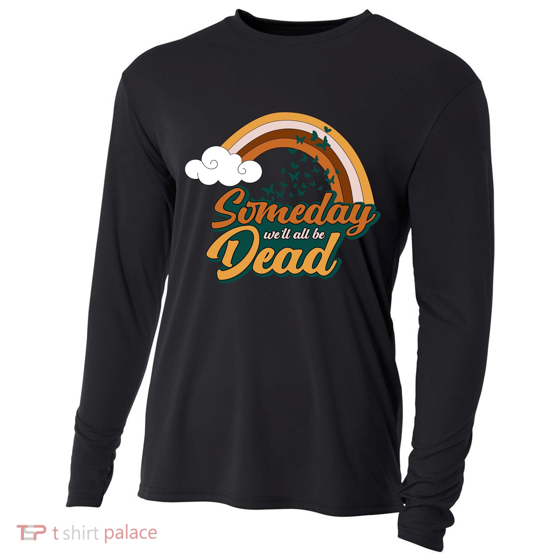 Someday We'll All Be Dead Retro Rainbow Cooling Performance Long Sleeve Crew
