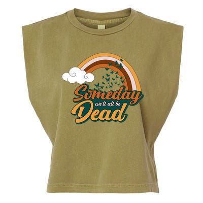 Someday We'll All Be Dead Retro Rainbow Garment-Dyed Women's Muscle Tee