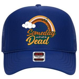 Someday We'll All Be Dead Retro Rainbow High Crown Mesh Back Trucker Hat