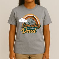 Someday We'll All Be Dead Retro Rainbow T-Shirt