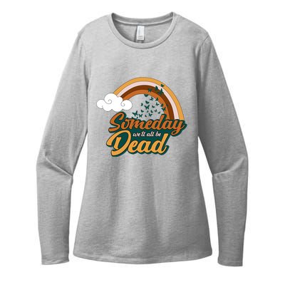 Someday We'll All Be Dead Retro Rainbow Womens CVC Long Sleeve Shirt