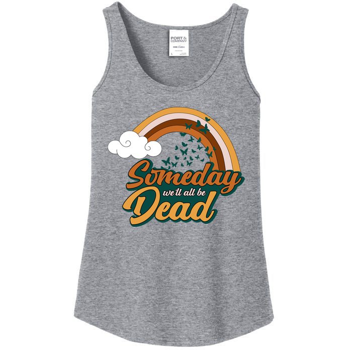 Someday We'll All Be Dead Retro Rainbow Ladies Essential Tank