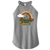 Someday We'll All Be Dead Retro Rainbow Women's Perfect Tri Rocker Tank