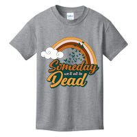 Someday We'll All Be Dead Retro Rainbow Kids T-Shirt