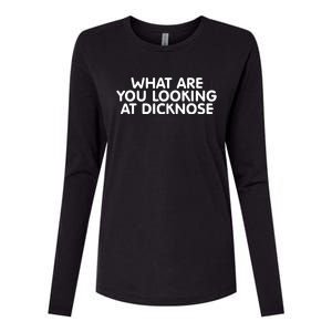 Saying What Are You Looking At Dicknose Womens Cotton Relaxed Long Sleeve T-Shirt