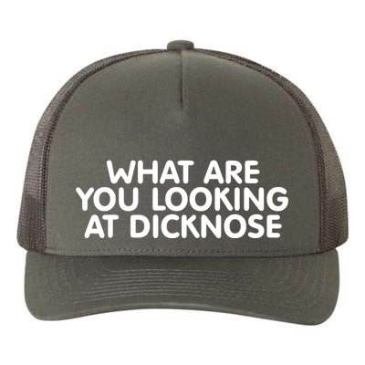 Saying What Are You Looking At Dicknose Yupoong Adult 5-Panel Trucker Hat