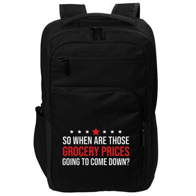 So When Are Grocery Prices Going To Come Down Anti Trump 47 Impact Tech Backpack
