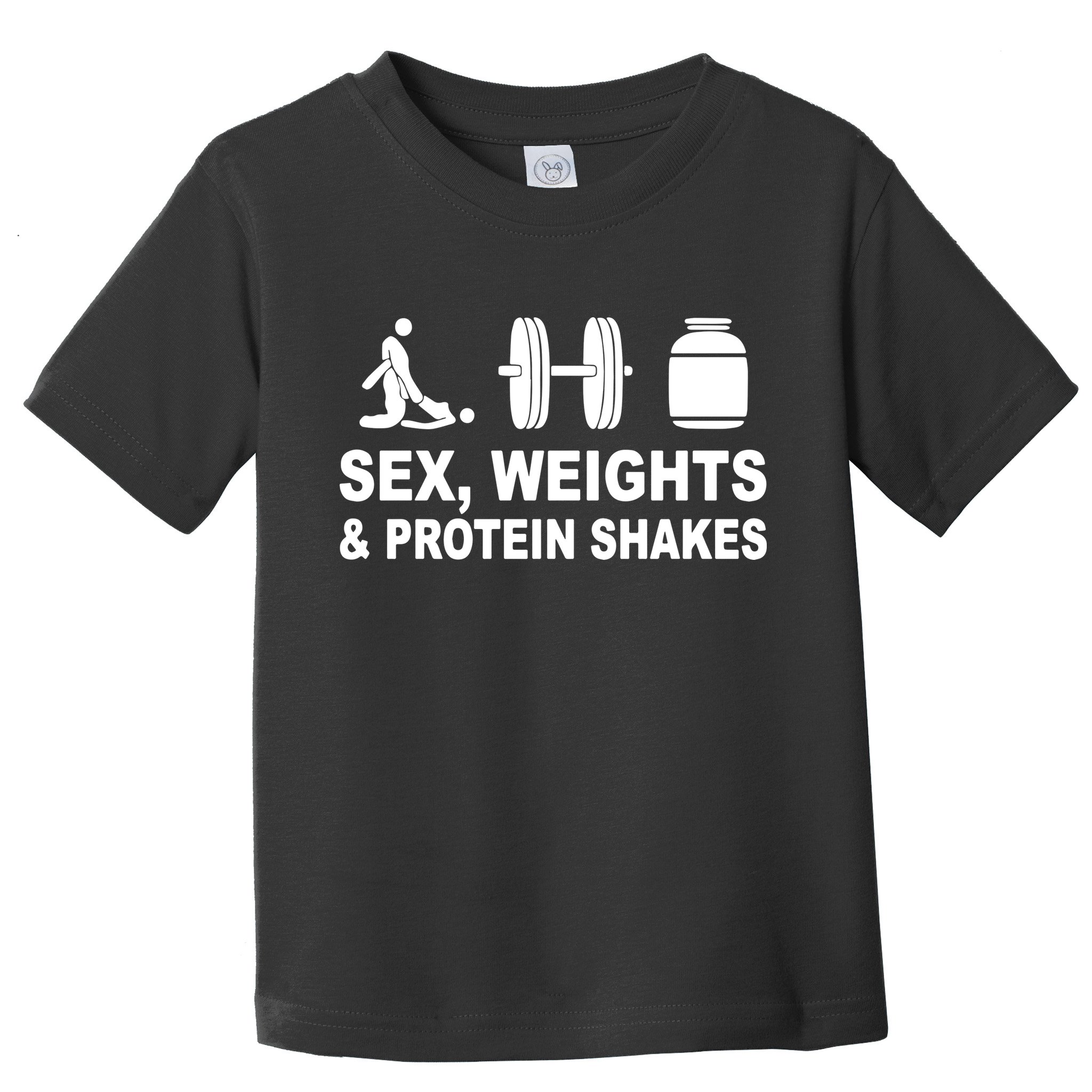Sex Weights And Protein Shakes Gym Bodybuilding Trending Birthday Toddler T-Shirt