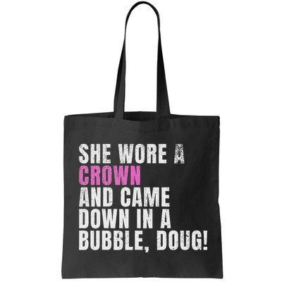 She Wore A Crown And Came Down In A Bubble Doug! Women Bag