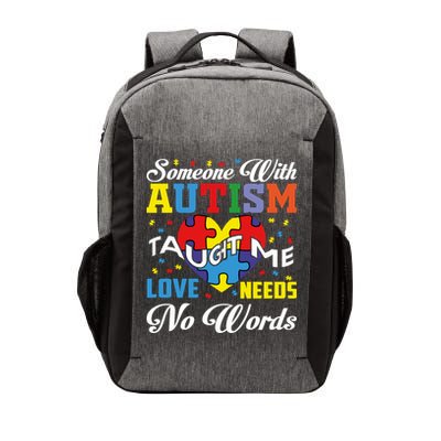 Someone With Autism Taugh Me Love Needs No Word Autism Awareness Month Vector Backpack