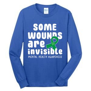 Some Wounds Are Invisible Tal Health Awareness Month May Cute Gift Tall Long Sleeve T-Shirt