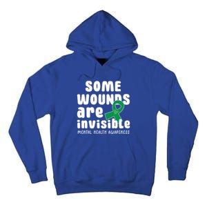 Some Wounds Are Invisible Tal Health Awareness Month May Cute Gift Tall Hoodie