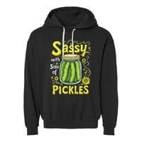 Sassy With A Side Of Pickles Trendy Pickle Garment-Dyed Fleece Hoodie