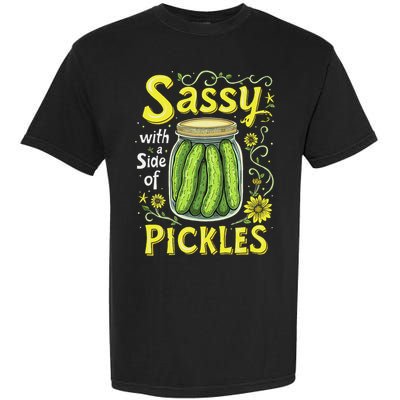 Sassy With A Side Of Pickles Trendy Pickle Garment-Dyed Heavyweight T-Shirt