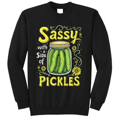 Sassy With A Side Of Pickles Trendy Pickle Sweatshirt