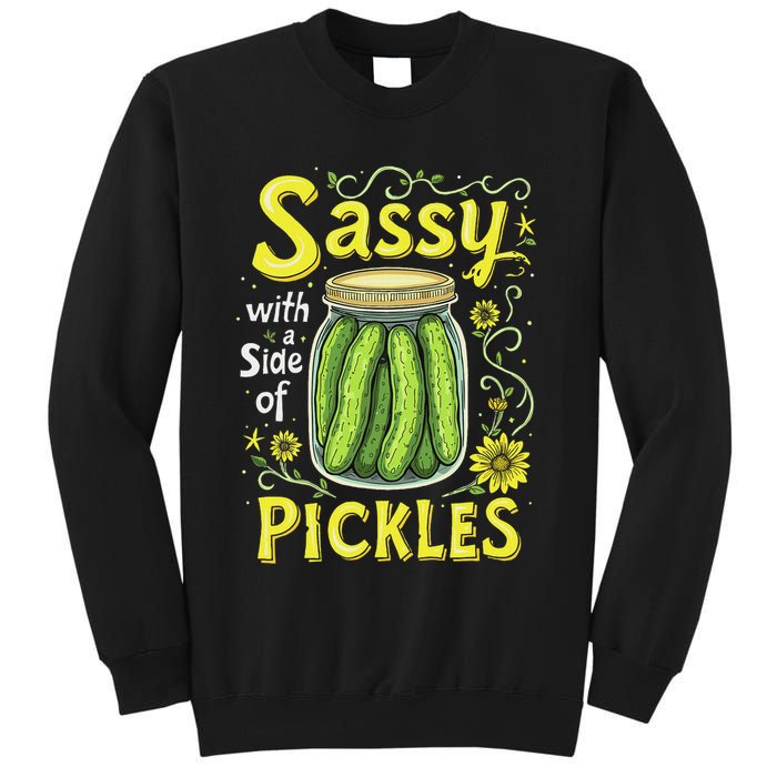 Sassy With A Side Of Pickles Trendy Pickle Sweatshirt