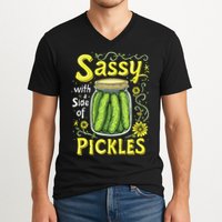 Sassy With A Side Of Pickles Trendy Pickle V-Neck T-Shirt