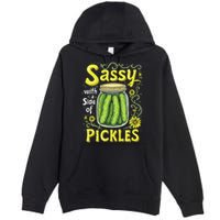Sassy With A Side Of Pickles Trendy Pickle Premium Pullover Hoodie