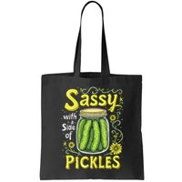 Sassy With A Side Of Pickles Trendy Pickle Bag
