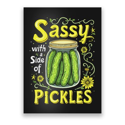 Sassy With A Side Of Pickles Trendy Pickle Poster