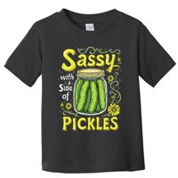 Sassy With A Side Of Pickles Trendy Pickle Toddler T-Shirt