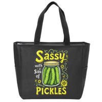 Sassy With A Side Of Pickles Trendy Pickle Zip Tote Bag