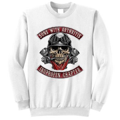 Sons With Arthritis Ibuprofen Chapter Funny Biker Skull Gift Sweatshirt