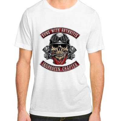 Sons With Arthritis Ibuprofen Chapter Funny Biker Skull Gift Adult ChromaSoft Performance T-Shirt