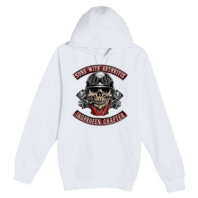 Sons With Arthritis Ibuprofen Chapter Funny Biker Skull Gift Premium Pullover Hoodie