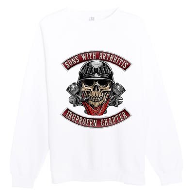 Sons With Arthritis Ibuprofen Chapter Funny Biker Skull Gift Premium Crewneck Sweatshirt