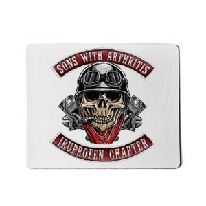 Sons With Arthritis Ibuprofen Chapter Funny Biker Skull Gift Mousepad