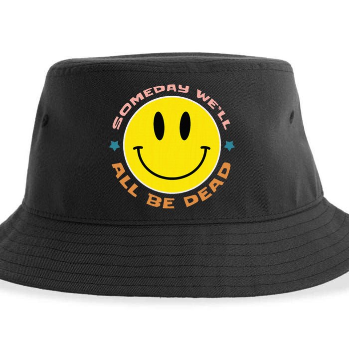 Someday We’Ll All Be Dead Retro Existential Dread Funny Sustainable Bucket Hat