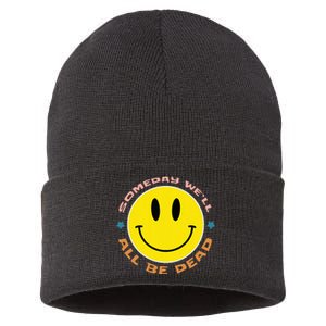 Someday We’Ll All Be Dead Retro Existential Dread Funny Sustainable Knit Beanie