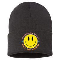 Someday We’Ll All Be Dead Retro Existential Dread Funny Sustainable Knit Beanie