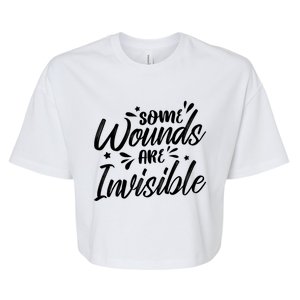 Some Wounds Are Invisible Psychiatric Nurse And Depression Gift Bella+Canvas Jersey Crop Tee