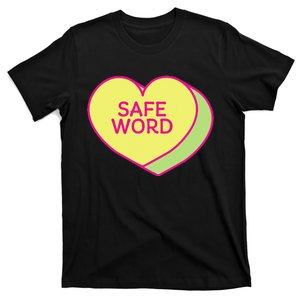 SAFE WORD adult humor candy heart Valentines Day safeword T-Shirt