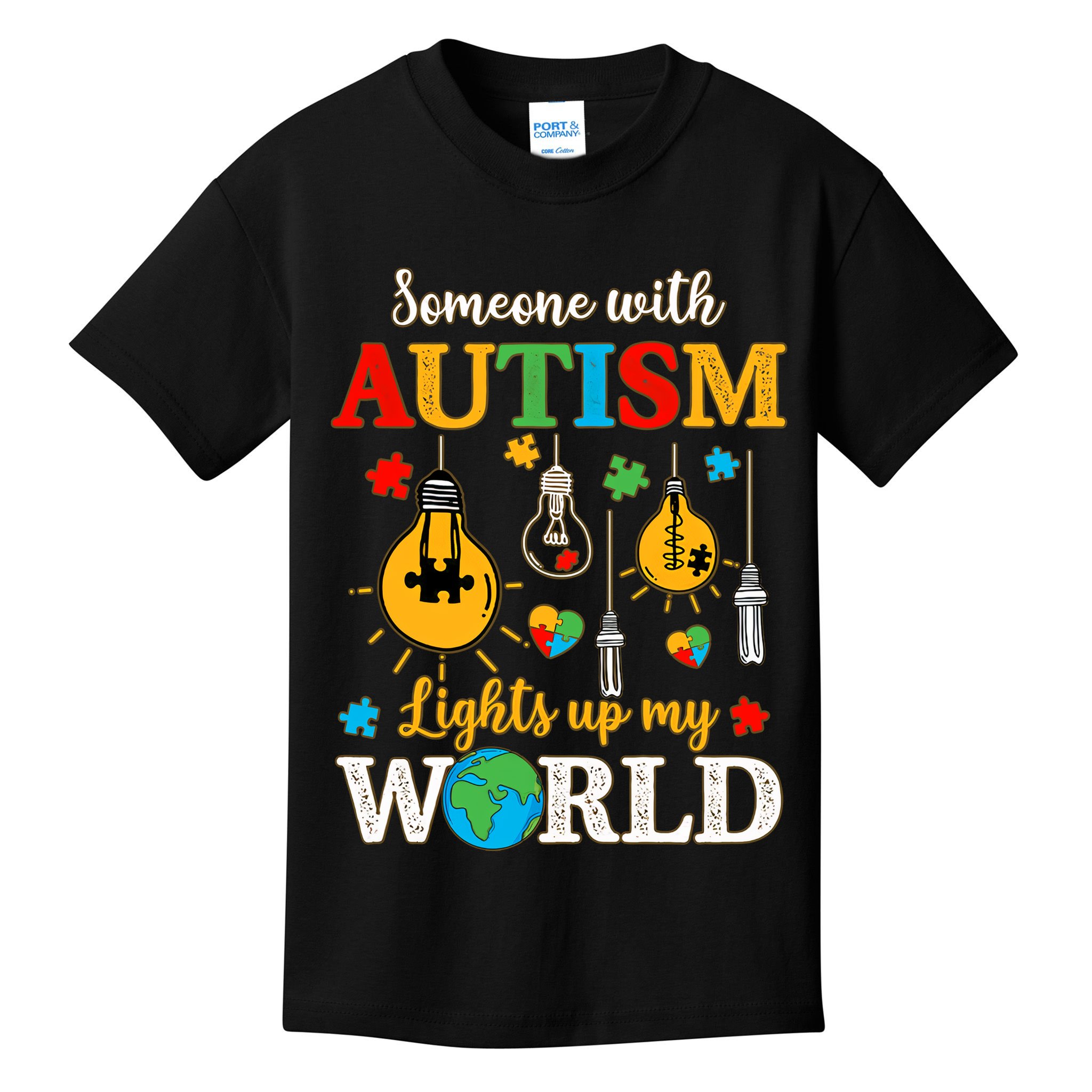 Someone With Autism Lights Up My World Autistic Awareness Autism Awareness Kids T-Shirt