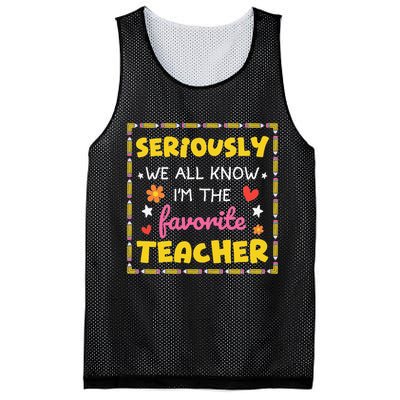 Seriously We All Know Im The Favorite Teacher Women Mesh Reversible Basketball Jersey Tank