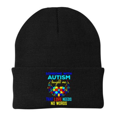Someone With Autism Taught Me That Love Needs No Words Great Gift Beanie