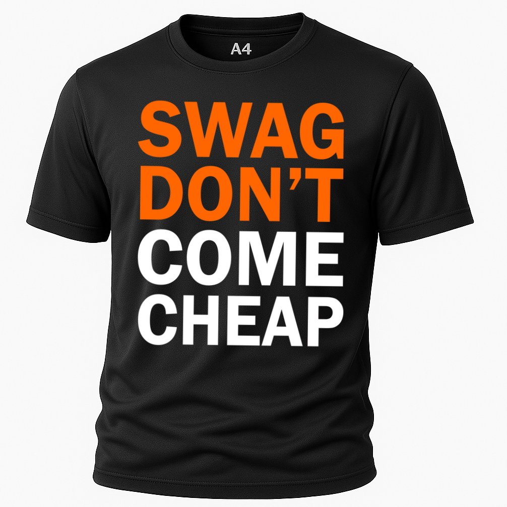 Swag Don't Come Cheap Cooling Performance Crew T-Shirt