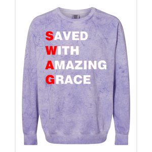 Swag Saved With Amazing Grace Colorblast Crewneck Sweatshirt