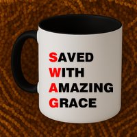 Swag Saved With Amazing Grace Mug