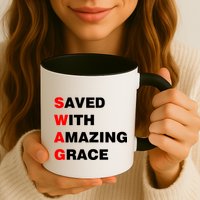 Swag Saved With Amazing Grace Mug