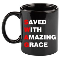 Swag Saved With Amazing Grace 11oz C Handle Ceramic Mug