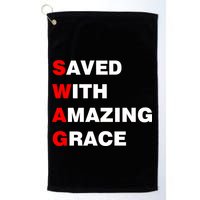 Swag Saved With Amazing Grace Golf Towel
